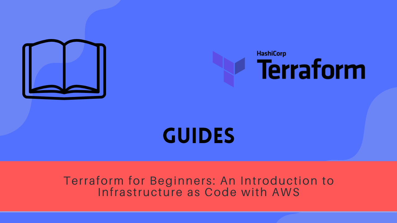 Terraform for Beginners: An Introduction to Infrastructure as Code with AWS